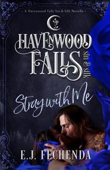 Stray With Me - Book #9 of the Havenwood Falls Sin & Silk