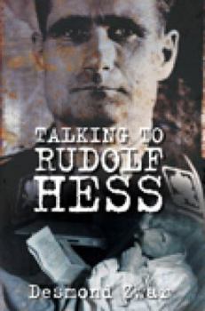 Hardcover Talking to Rudolf Hess Book