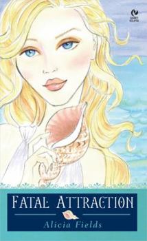 Fatal Attraction: Aphrodite's Tale: (The Goddesses #2) (The Goddesses) - Book #2 of the Goddesses