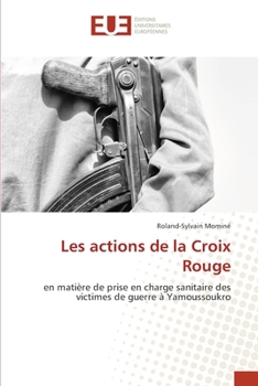 Paperback Les actions de la Croix Rouge [French] Book