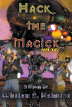 Paperback Hack the Magick: Part Two Book
