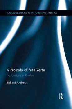 Paperback A Prosody of Free Verse: Explorations in Rhythm Book