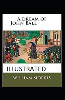 Paperback A Dream of John Ball Illustrated Book