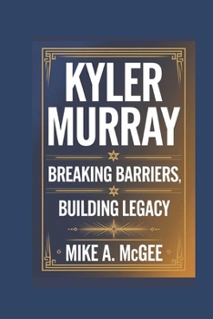 Kyler Murray: Breaking Barriers, Building Legacy