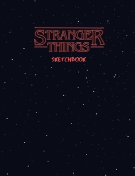 Paperback Stranger Things Sketchbook: 150 Page Sketchbook by 8.5" x 11" Book