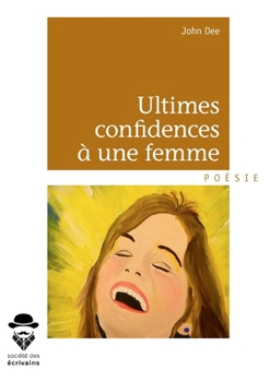 Paperback Ultimes confidences à une femme [French] Book