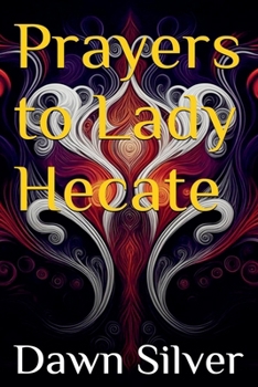Paperback Prayers To Lady Hecate Book