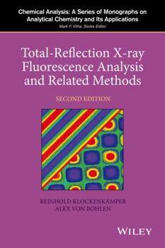 Hardcover Total-Reflection X-Ray Fluorescence Analysis and Related Methods Book
