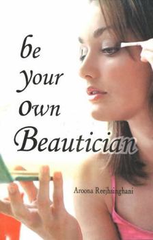 Paperback Be Your Own Beautician Book