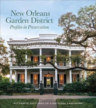 Hardcover New Orleans Garden District Association Profiles in Preservation Book