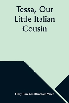 Tessa, Our Little Italian Cousin - Book  of the Our Little Cousin