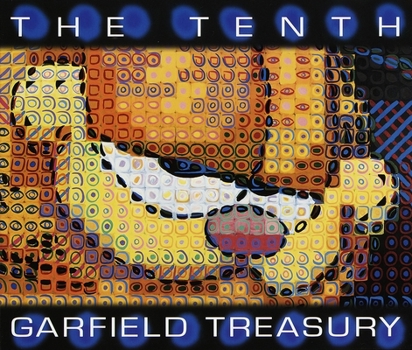 The Tenth Garfield Treasury - Book #10 of the Garfield Treasuries