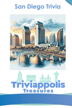 Paperback Triviappolis Treasures - San Diego: San Diego Trivia Book
