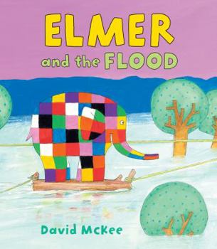 Hardcover Elmer and the Flood Book