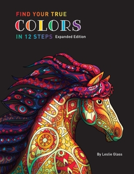 Paperback Find Your True Colors In 12 Steps Book