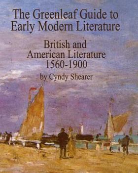 Paperback The Greenleaf Guide to Early Modern Literature: British and American Literature 1560-1900 Book