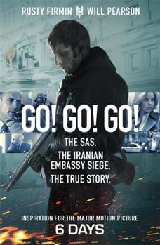 Paperback Go! Go! Go!: The Sas. the Iranian Embassy Siege. the True Story Book