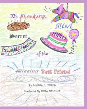 Paperback The Shocking Silent Secret of the Missing Best Friend; Pandora Puckett series: Pandora Puckett Detective Series Book