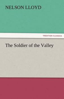 Paperback The Soldier of the Valley Book