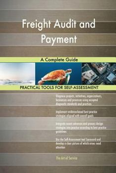 Paperback Freight Audit and Payment A Complete Guide Book