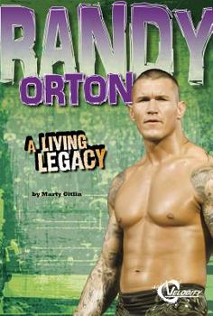 Hardcover Randy Orton: A Living Legacy Book