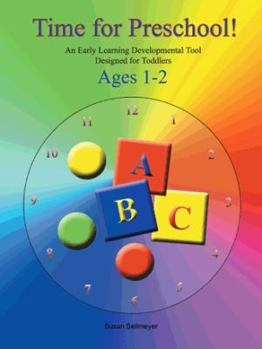 Paperback Time for Preschool: An Early Developmental Tool Designed for Toddlers Book