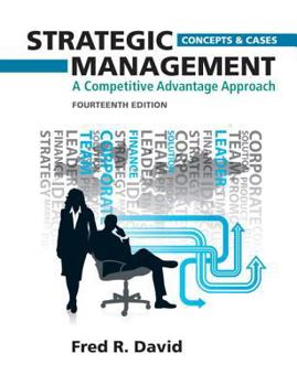Hardcover Strategic Management Concepts and Cases: A Competitive Advantage Approach Book