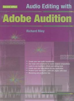 Paperback Audio Editing With Adobe Audition Book