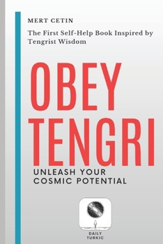 Paperback Obey Tengri: Unleash Your Cosmic Potential Book
