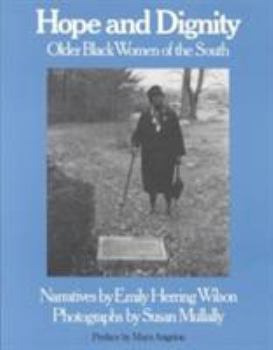 Paperback Hope and Dignity: Older Black Women of the South Book