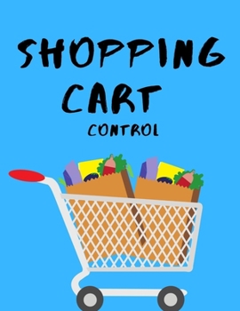 Shopping cart control: shopping planner control and remember your shopping by listing your needs