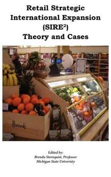 Hardcover Retail Strategic International Expansion (SIRE2) Theory and Cases Book