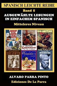 Paperback Ausgewählte Lesungen in Einfachem Spanisch - Band 5 [German] Book