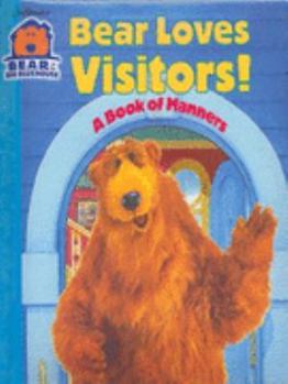 Board book Bear Loves Visitors (Bear in the Big Blue House) Book