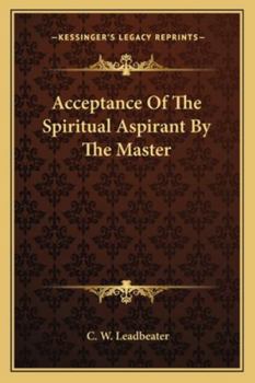 Paperback Acceptance Of The Spiritual Aspirant By The Master Book