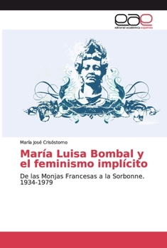 Paperback María Luisa Bombal y el feminismo implícito [Spanish] Book