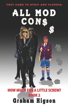 All Mod Cons - Book #1.5 of the How Much for a Little Screw