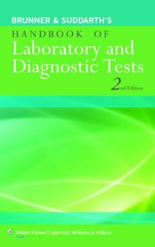 Paperback Brunner & Suddarth's Handbook of Laboratory and Diagnostic Tests Book
