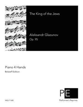 Paperback The King of the Jews: for Piano 4 Hands Book