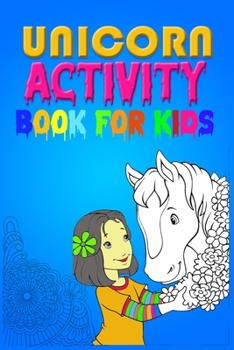 Paperback Unicorn Activity Book for Kids: Best Book For Kids Ages 4-8 (US Edition) Book