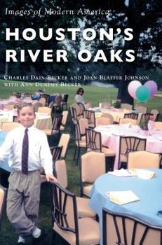 Houston's River Oaks - Book  of the Images of Modern America