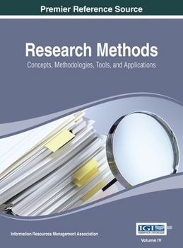 Hardcover Research Methods: Concepts, Methodologies, Tools, and Applications, Volume 4 Book