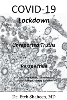 Paperback COVID-19 Lockdown: Unreported Truths & Perspective Book