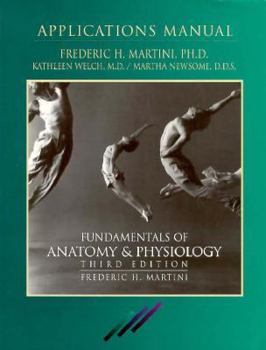 Paperback Fundamentals of Anatomy & Physiology: Application Manual Book