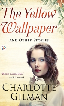 Hardcover The Yellow Wallpaper and Other Stories Book