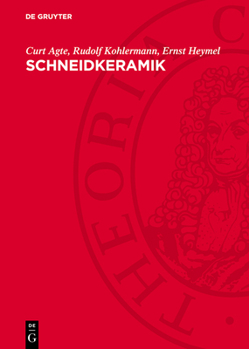 Hardcover Schneidkeramik: Herstellung, Eigenschaften Und Anwendung [German] Book