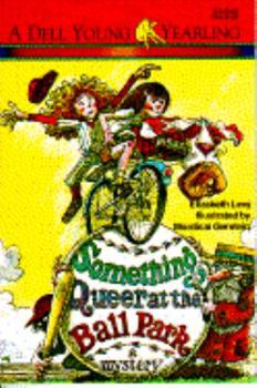Something Queer at the Ball Park (Something Queer Mysteries, Book 2) - Book #2 of the Something Queer