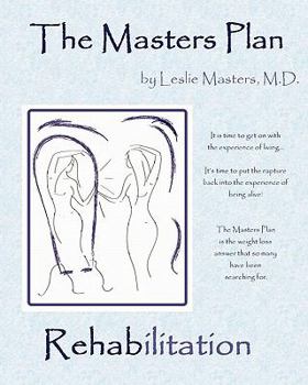 Paperback The Masters Plan- Rehabilitation Book