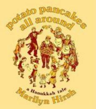 Paperback Potato Pancakes All Around: A Hanukkah Tale Book