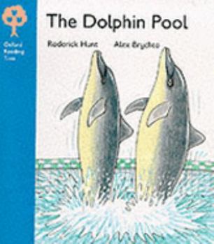 Flexibound Oxford Reading Tree: Stage 3: Storybooks: Dolphin Pool (Oxford Reading Tree) Book